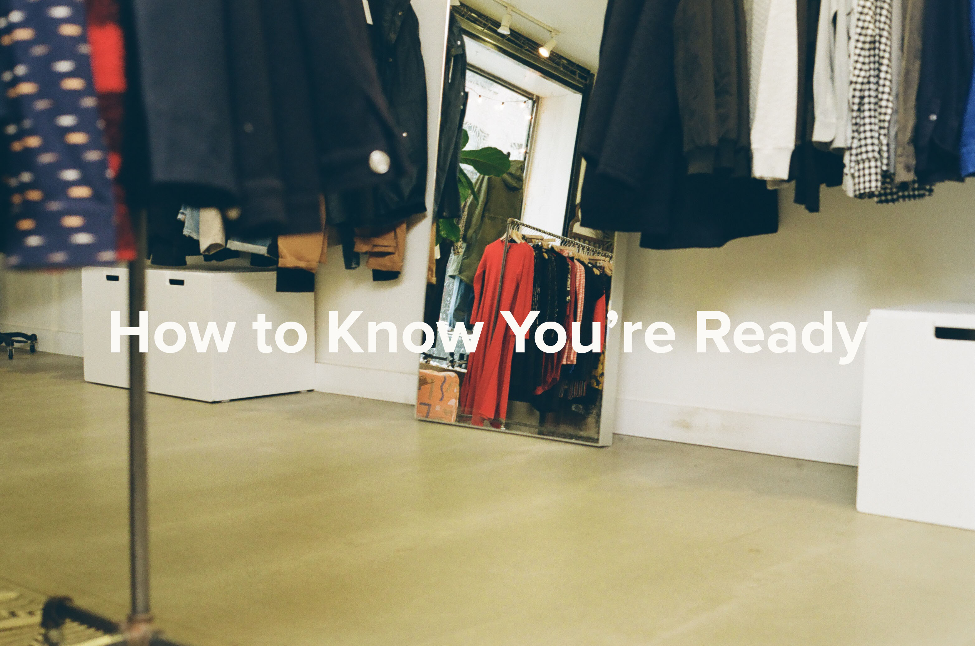 Brick and Mortar How to Know You're Ready