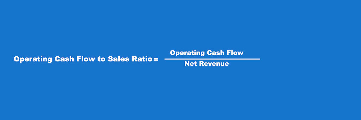 financial ratios Operating Cash Flow to Sales Ratio