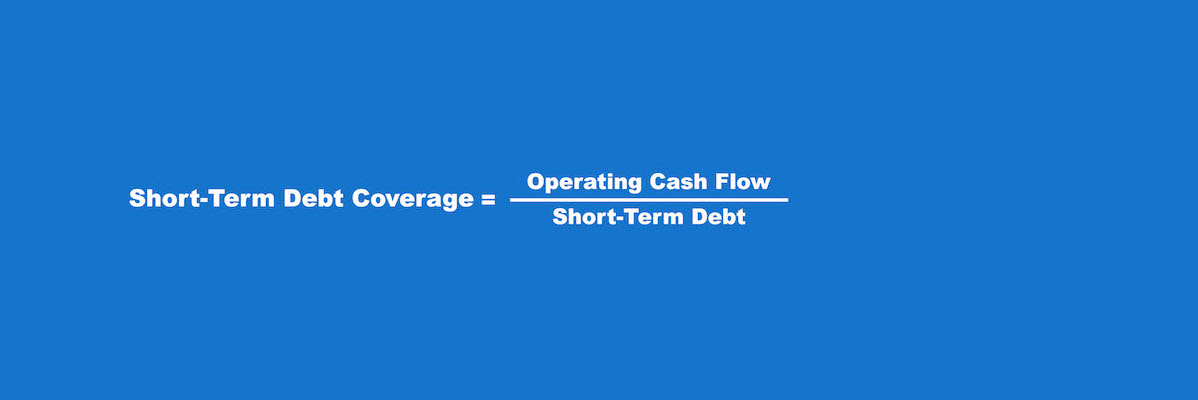 financial ratios Short-Term Debt Coverage